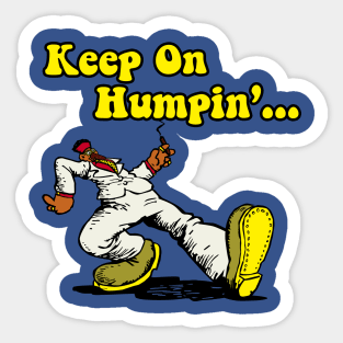 keep on humpin Sticker